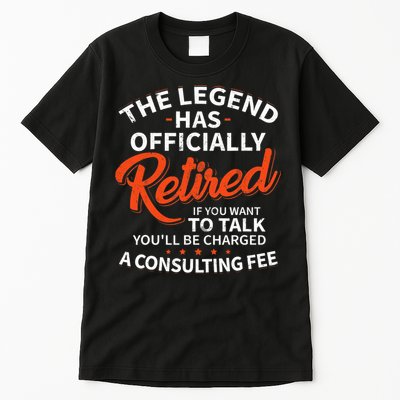 The Legend Has Retired Officer Officially Retirement Tall T-Shirt