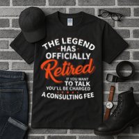 The Legend Has Retired Officer Officially Retirement Tall T-Shirt
