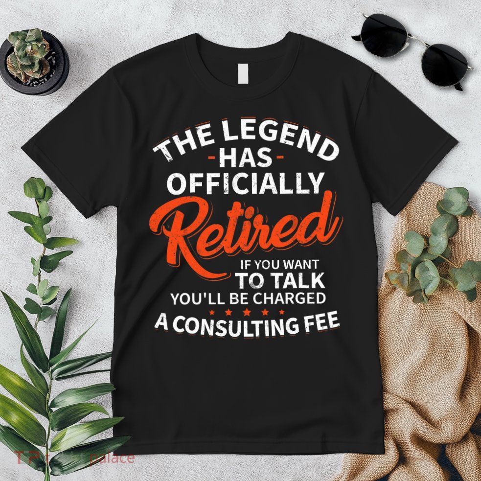 The Legend Has Retired Officer Officially Retirement Premium T-Shirt