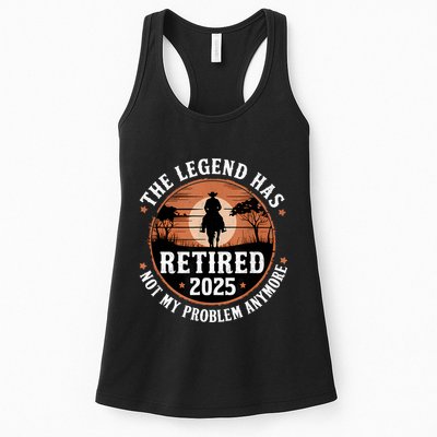 The Legend Has Retired 2025 Not My Problem Anymore.Pnufqfik Womens Tank Top