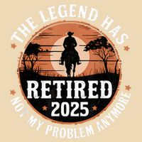 The Legend Has Retired 2025 Not My Problem Anymore.Pnufqfik Drawstring Bag