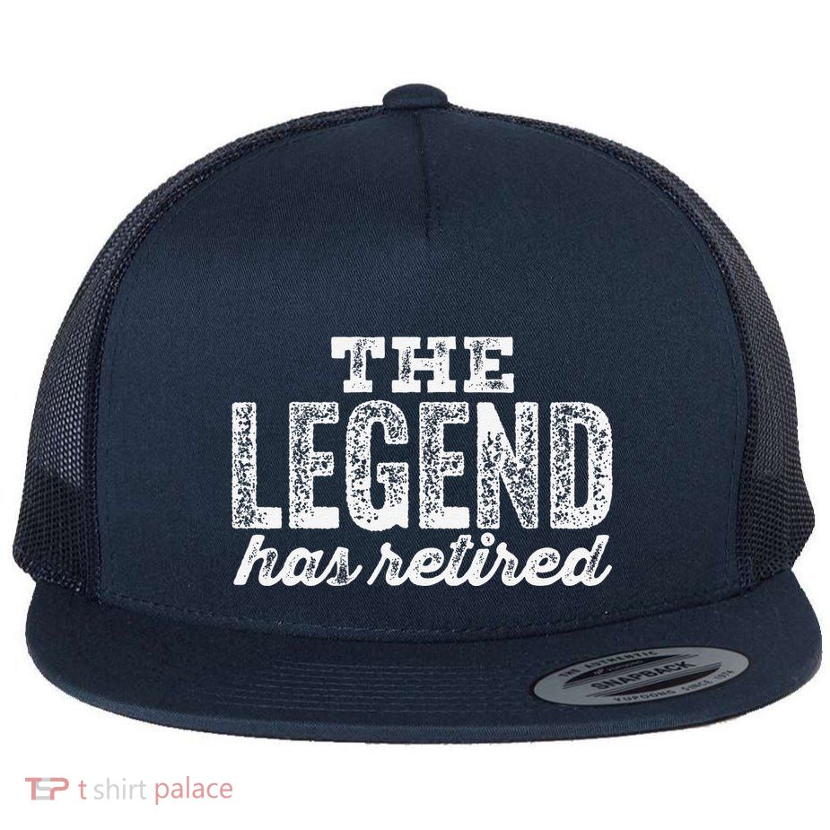 The Legend Has Retired Flatbill Hat