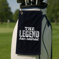 The Legend Has Retired Golf Towel