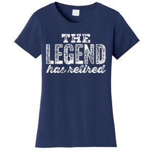 The Legend Has Retired Women's T-Shirt