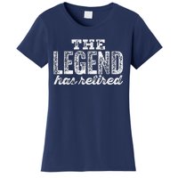 The Legend Has Retired Women's T-Shirt