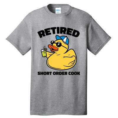 The Legend Has Retired Short Order Cook Meaningful Gift Tall T-Shirt