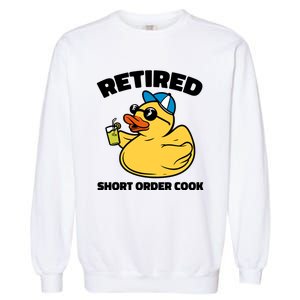 The Legend Has Retired Short Order Cook Meaningful Gift Garment-Dyed Sweatshirt