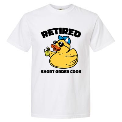 The Legend Has Retired Short Order Cook Meaningful Gift Garment-Dyed Heavyweight T-Shirt