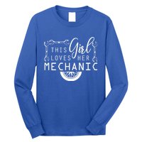 This Loves Her Mechanic Mechanics Wife Funny Car Lover Gift Long Sleeve Shirt