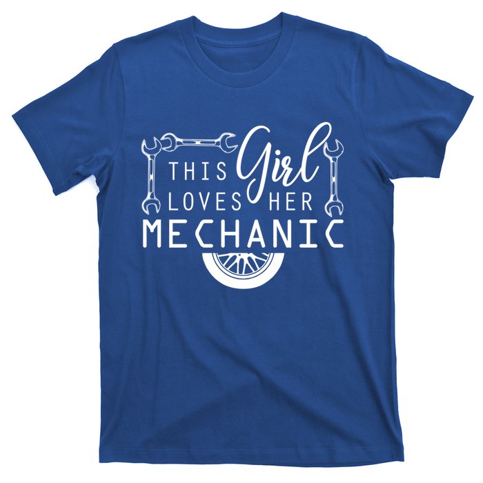 This Loves Her Mechanic Mechanics Wife Funny Car Lover Gift T-Shirt