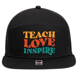 Teach Love Inspire Gift For Teacher 7 Panel Mesh Trucker Snapback Hat