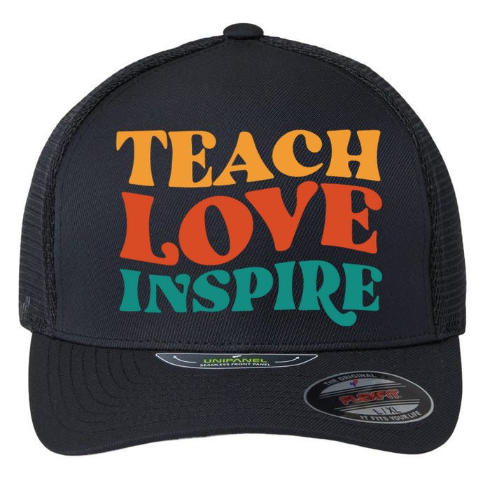 Teach Love Inspire Gift For Teacher Flexfit Unipanel Trucker Cap