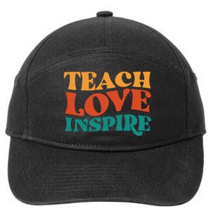 Teach Love Inspire Gift For Teacher 7-Panel Snapback Hat