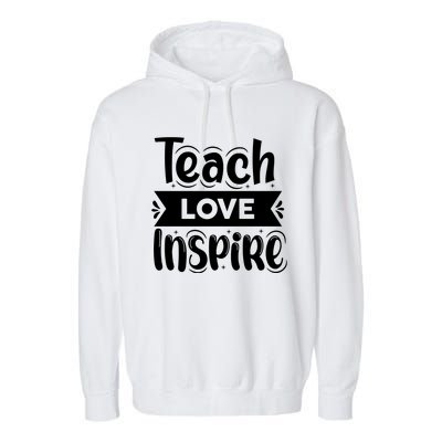 Teach Love Inspire Back To School Cute Teacher Garment-Dyed Fleece Hoodie