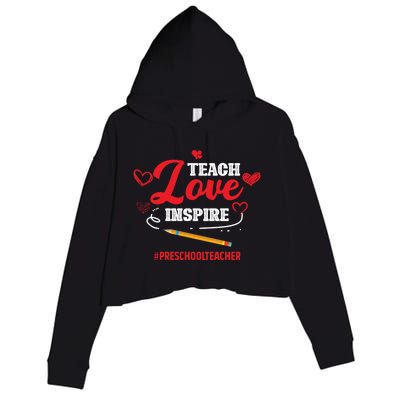 Teach Love Inspire Valentines Day Preschool Teacher Loves Gift Crop Fleece Hoodie