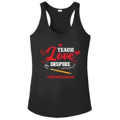 Teach Love Inspire Valentines Day Preschool Teacher Loves Gift Ladies PosiCharge Competitor Racerback Tank