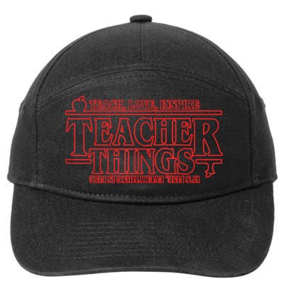 Teach Love Inspire Teacher Things It's Fine Everything 7-Panel Snapback Hat