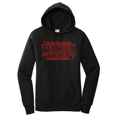 Teach Love Inspire Teacher Things It's Fine Everything Women's Pullover Hoodie