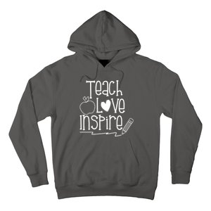 Teach Love Inspire Cute Gift For Teacher Hoodie