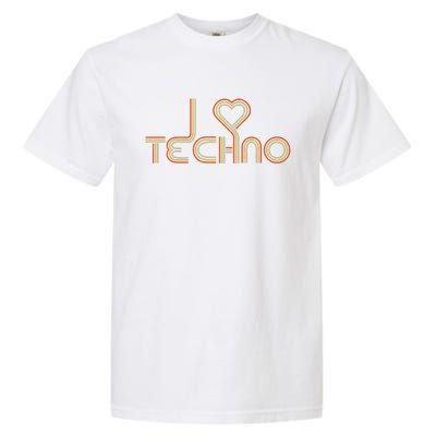 Techno Lover I Love Techno Retro Garment-Dyed Heavyweight T-Shirt