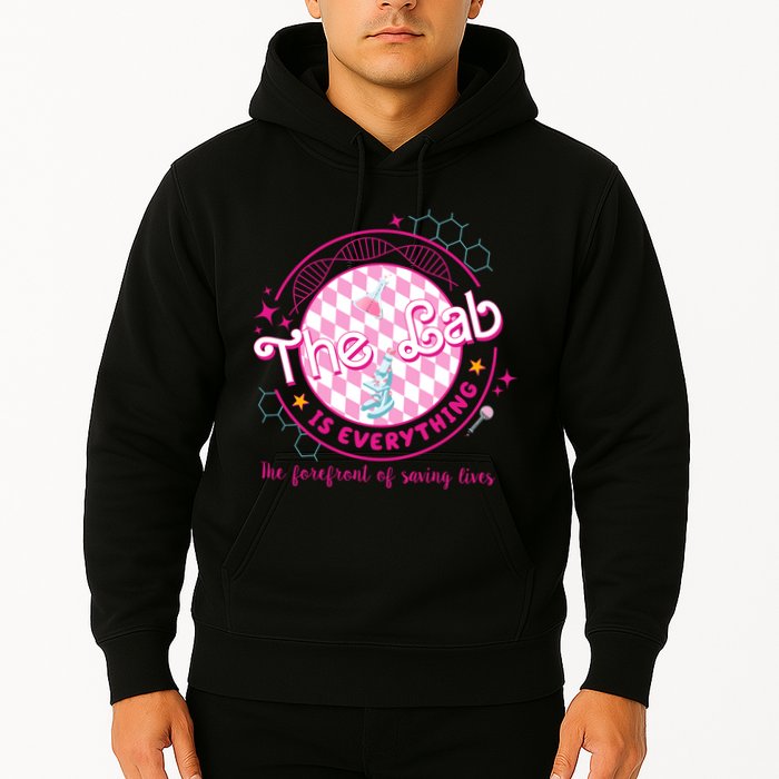 The Lab Is Everything The Forefront Of Saving Lives Hoodie