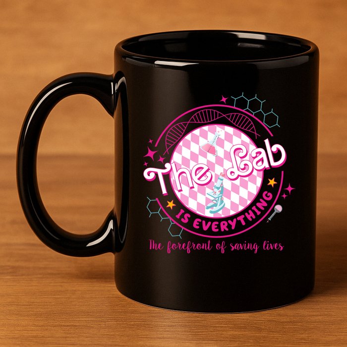 The Lab Is Everything The Forefront Of Saving Lives 11oz C Handle Ceramic Mug