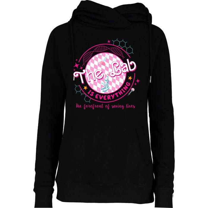 The Lab Is Everything The Forefront Of Saving Lives Womens Funnel Neck Pullover Hood