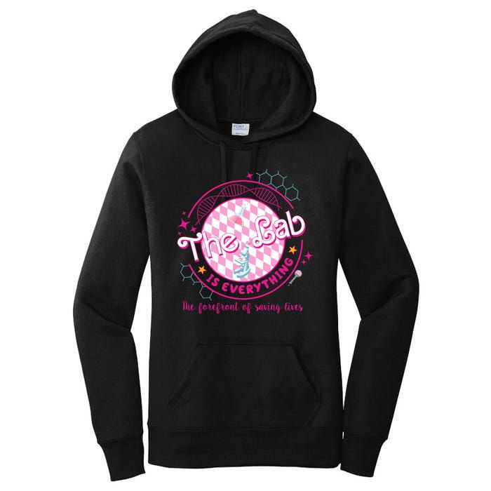 The Lab Is Everything The Forefront Of Saving Lives Women's Pullover Hoodie