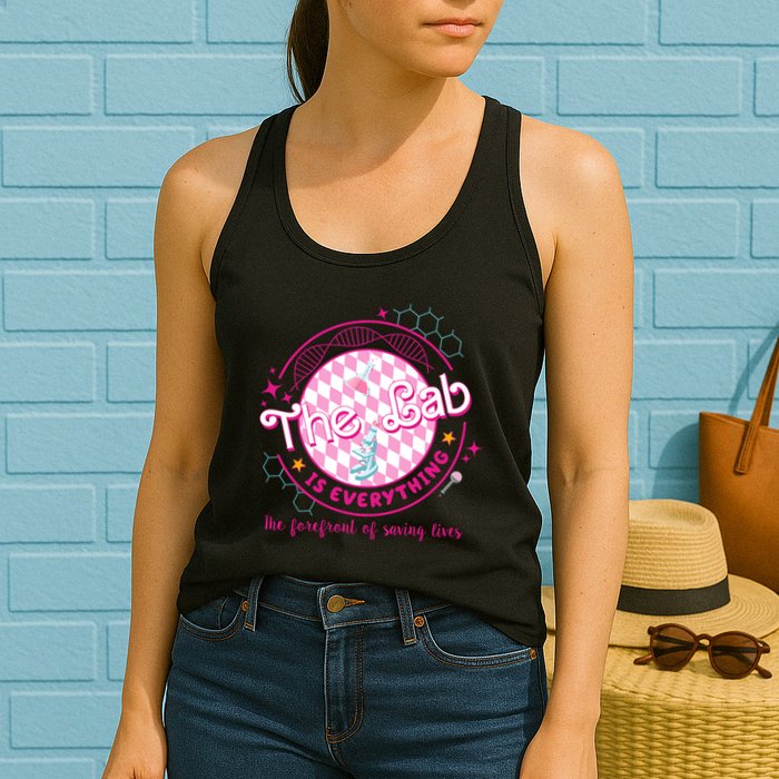 The Lab Is Everything The Forefront Of Saving Lives Womens Tank Top