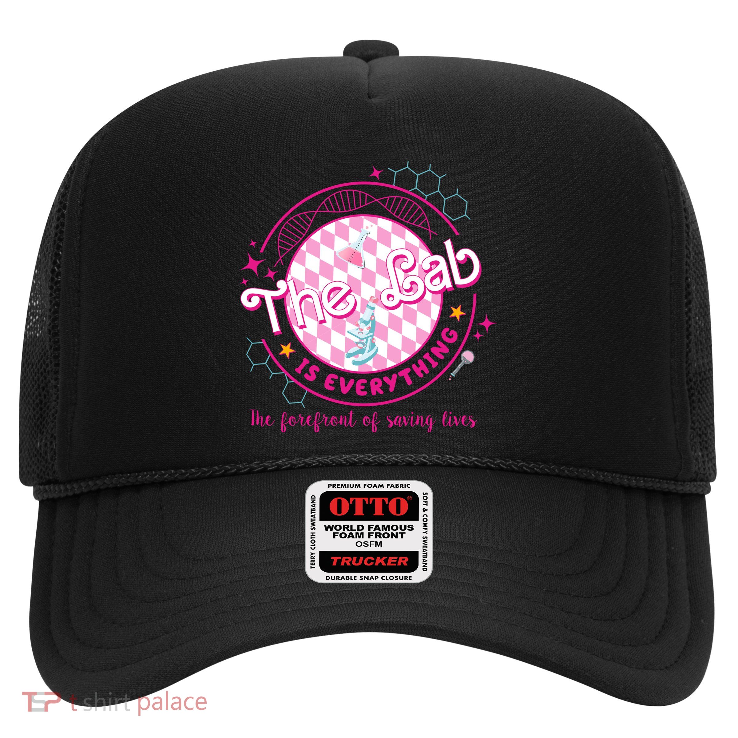 The Lab Is Everything The Forefront Of Saving Lives Trucker Hat