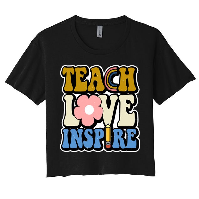 Teach Love Inspire Retro Gift For Teacher Crop Top