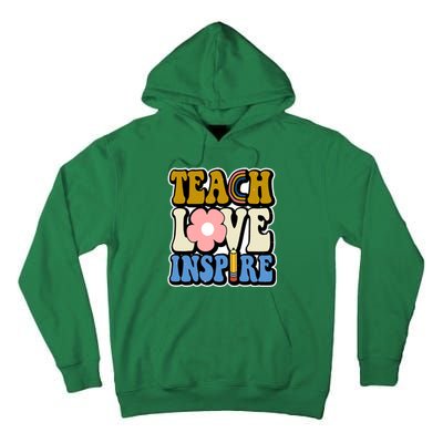 Teach Love Inspire Retro Gift For Teacher Tall Hoodie