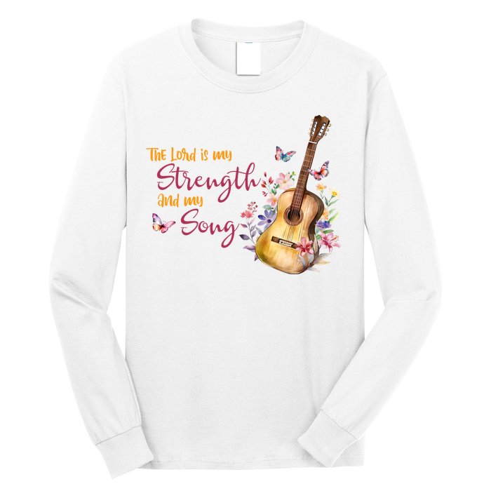 The Lord Is My Strength And My Song Guitar Long Sleeve Shirt