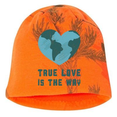 True Love Is The Way Nature Lover Save The Planet Earth Gift Kati - Camo Knit Beanie