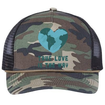 True Love Is The Way Nature Lover Save The Planet Earth Gift Retro Rope Trucker Hat Cap