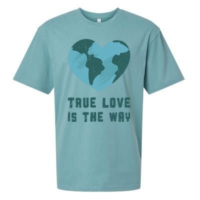 True Love Is The Way Nature Lover Save The Planet Earth Gift Sueded Cloud Jersey T-Shirt