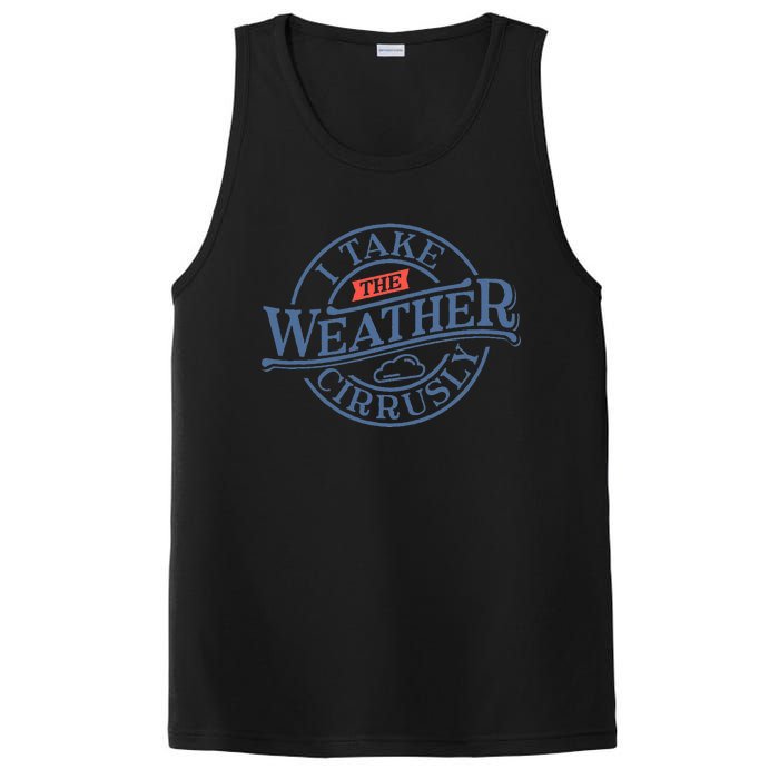 Tornado Lover I Take Weather Cirrusly Meteorologist PosiCharge Competitor Tank