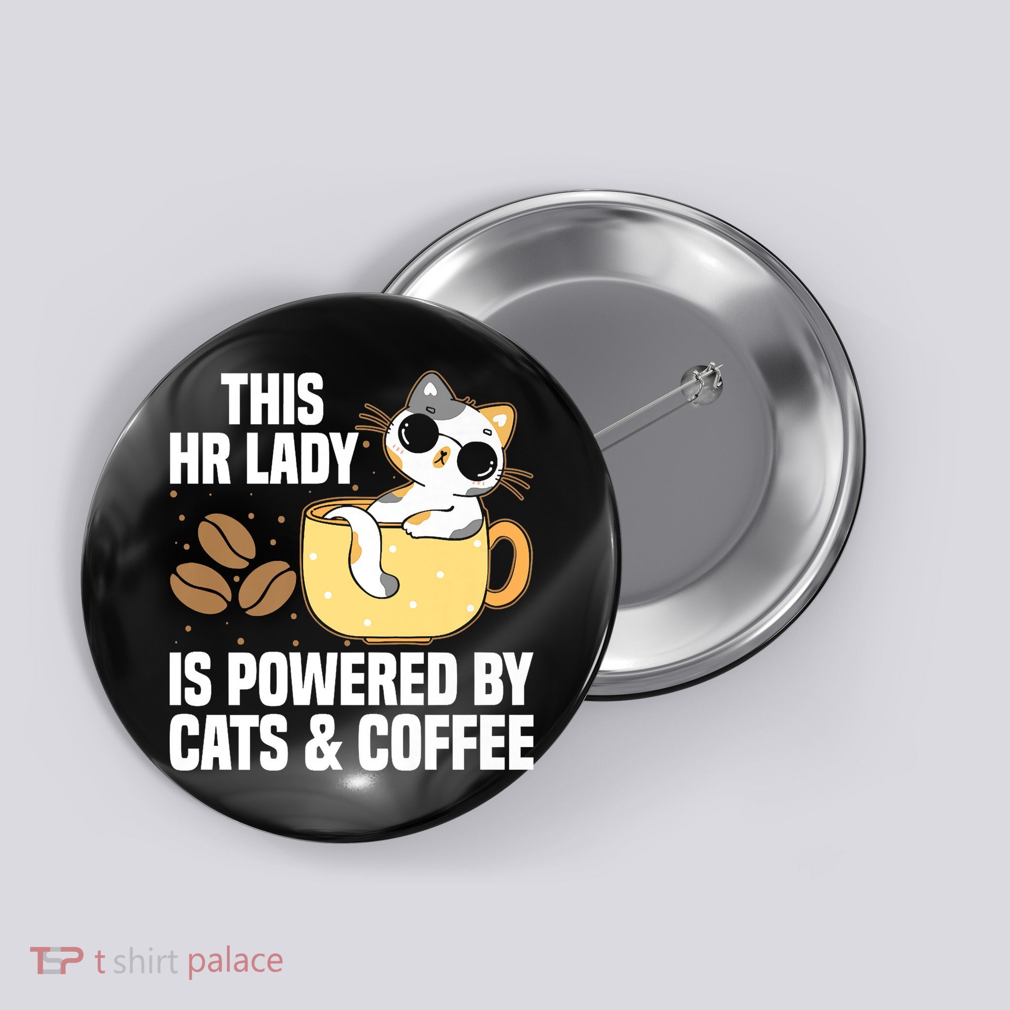 This Lady Is Powered By Cats & Coffee Expressive Design Button