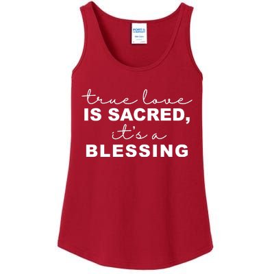 True Love Is Sacred It's A Blessing Ladies Essential Tank