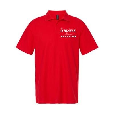 True Love Is Sacred It's A Blessing Softstyle Adult Sport Polo