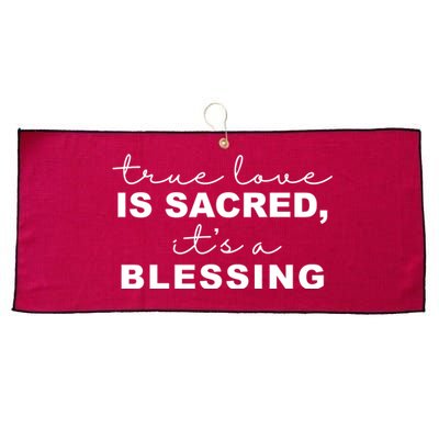 True Love Is Sacred It's A Blessing Large Microfiber Waffle Golf Towel