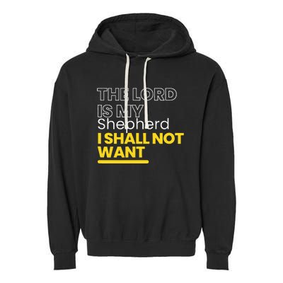 The Lord is My Shepherd I Shall Not Want Christian Garment-Dyed Fleece Hoodie