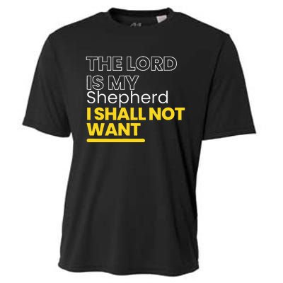 The Lord is My Shepherd I Shall Not Want Christian Cooling Performance Crew T-Shirt