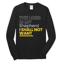 The Lord is My Shepherd I Shall Not Want Christian Tall Long Sleeve T-Shirt