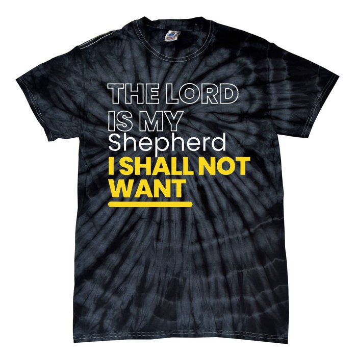 The Lord is My Shepherd I Shall Not Want Christian Tie-Dye T-Shirt