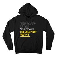 The Lord is My Shepherd I Shall Not Want Christian Tall Hoodie