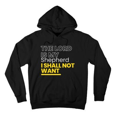 The Lord is My Shepherd I Shall Not Want Christian Tall Hoodie