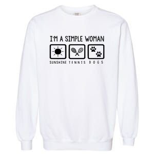 Tennis Lover Im A Simple Woman Garment-Dyed Sweatshirt