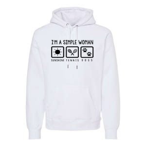 Tennis Lover Im A Simple Woman Premium Hoodie