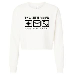 Tennis Lover Im A Simple Woman Cropped Pullover Crew